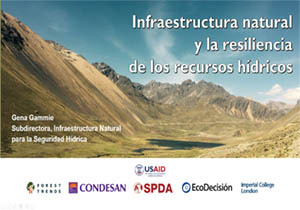 Infraestructura natural 
y la resiliencia de los recursos hídricos  