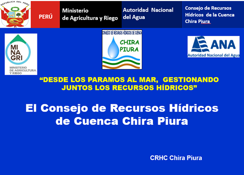 El Consejo de Recursos Hídricos de Cuenca Chira Piura
