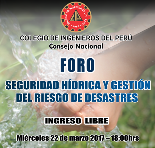 FORO SEGURIDAD HÍDRICA Y GESTIÓN DEL RIESGO DE DESASTRES 
