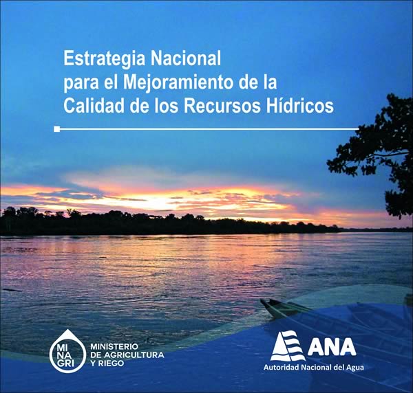 Resumen de la Estrategia Nacional para el Mejoramiento de la Calidad de los Recursos Hídricos